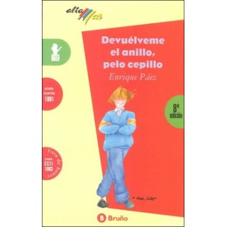 Devuélveme El Anillo, Pelo Cepillo